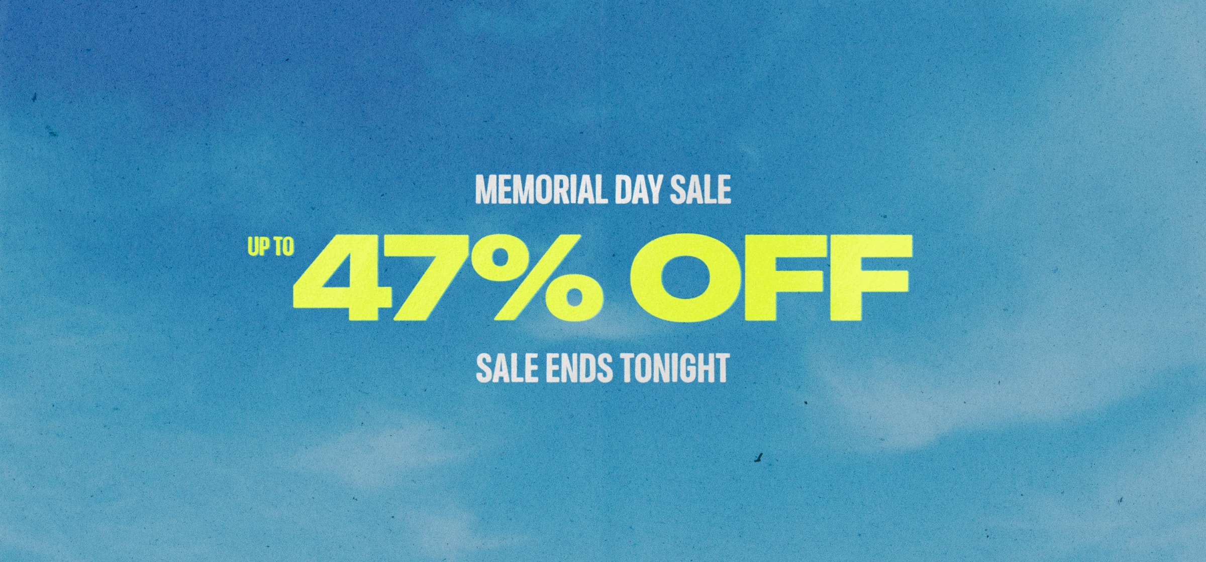 Memorial Day Sale Banner - Ends Tonight-hero